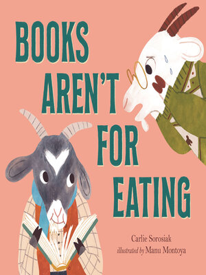 cover image of Books Aren't for Eating